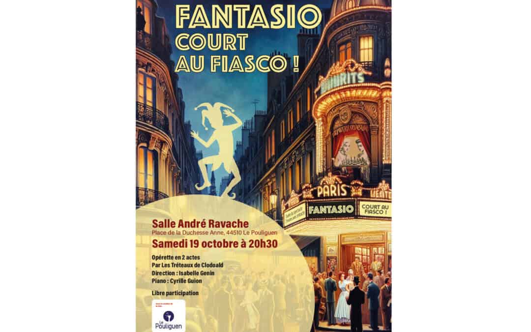 FANTASIO COURT AU FIASCO – OPERETTE