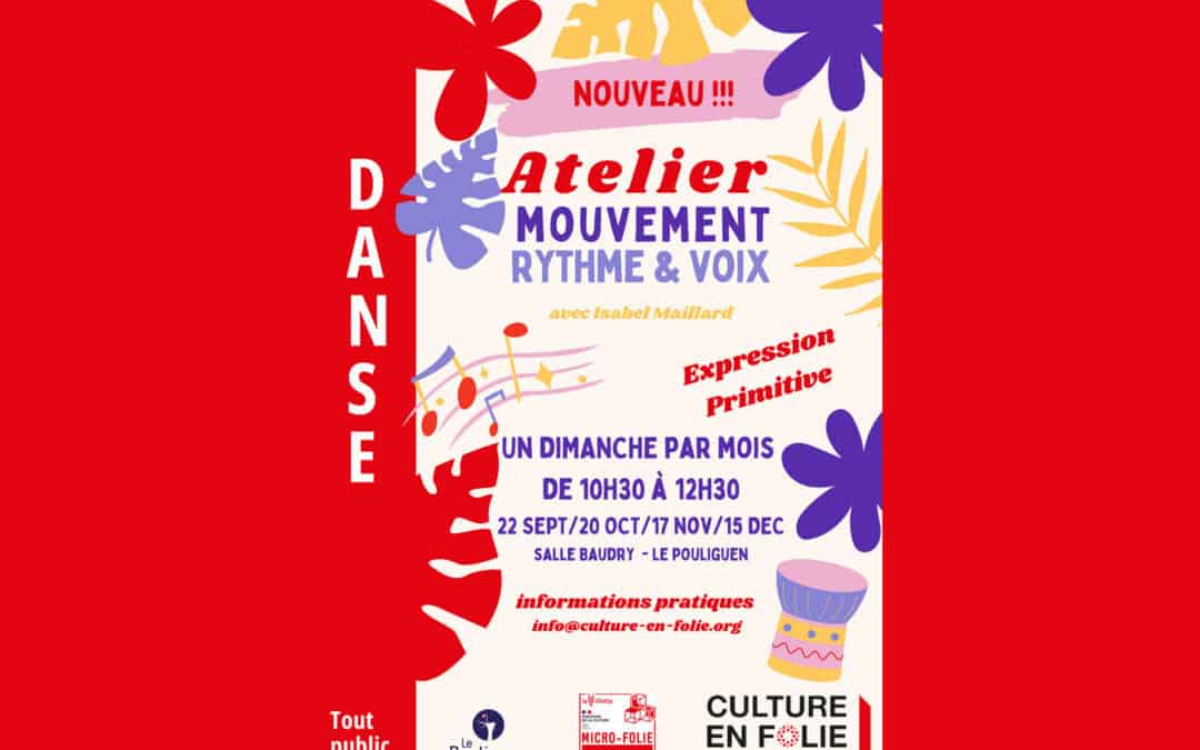 ATELIER MOUVEMENT RYTHME & VOIX – MICRO-FOLIE