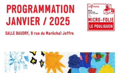 PROGRAMMATION JANVIER 2025 DE LA MICRO-FOLIE DU POULIGUEN