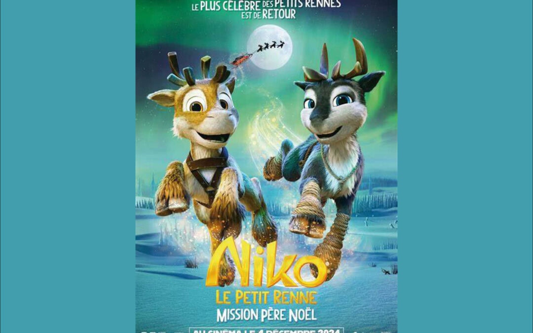 CINÉMA : « NIKO LE PETIT RENNE, MISSION PÈRE NOËL »